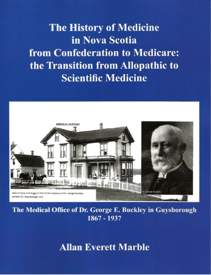 The History of Medicine i Nova Scotia from Confederation to Medicare