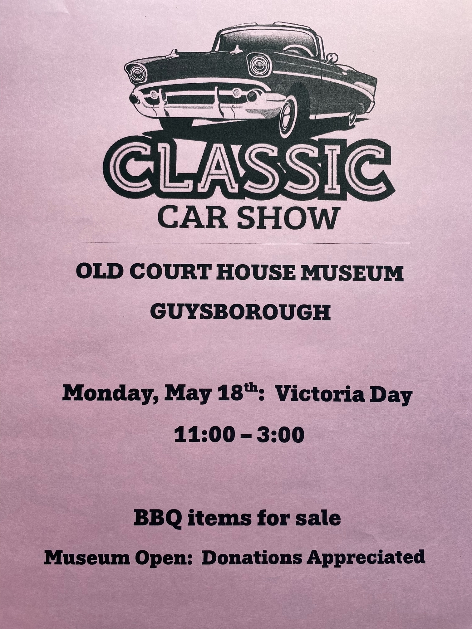 Classic Car Show Poster. Event details: Monday May 18, 2026 (Victoria Day) from 11:00 AM to 3:00 PM at the Old Court House Museum in Guysborough.